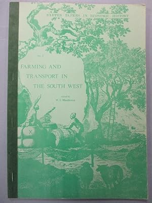 Seller image for Farming and Transport in the South West (Papers in Economic History) for sale by The Cornish Bookworm