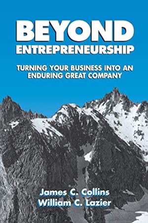 Immagine del venditore per Beyond Entrepreneurship: Turning Your Business into an Enduring Great Company venduto da Pieuler Store