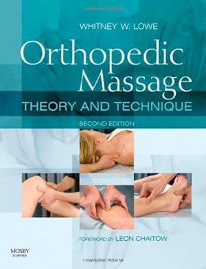 Seller image for Orthopedic Massage: Theory and Technique for sale by Pieuler Store