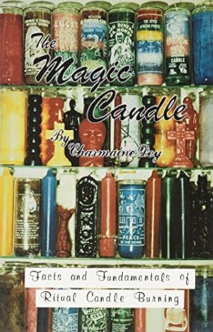 Bild des Verkufers fr The Magic Candle: Facts and Fundamentals of Ritual Candle-Burning zum Verkauf von Pieuler Store