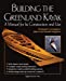 Seller image for Building the Greenland Kayak: A Manual for Its Contruction and Use for sale by Pieuler Store