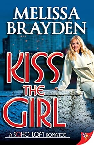 Seller image for Kiss the Girl (Soho Loft Romance) for sale by Pieuler Store