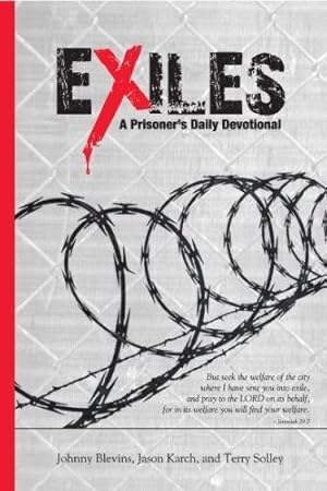 Bild des Verkufers fr Exiles: A Prisoner's Daily Devotional zum Verkauf von Pieuler Store