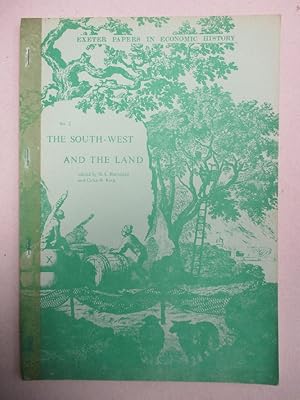 The South-west and the Land (Exeter Papers in Economic History No.2)