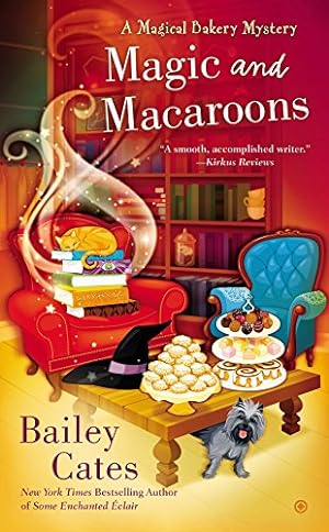 Imagen del vendedor de Magic and Macaroons (A Magical Bakery Mystery) a la venta por Pieuler Store