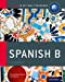 Seller image for Oxford IB Diploma Programme: IB Course Book: Spanish B for sale by Pieuler Store