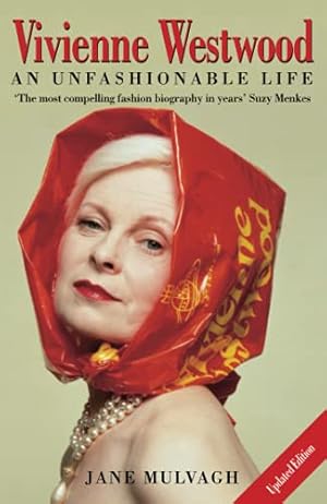 Seller image for Vivienne Westwood : An Unfashionable Life for sale by Pieuler Store