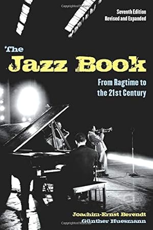 Immagine del venditore per The Jazz Book: From Ragtime to the 21st Century venduto da Pieuler Store