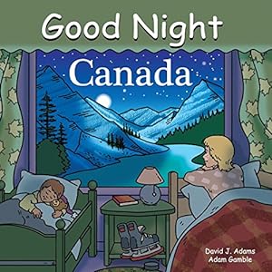 Bild des Verkufers fr Good Night Canada (Good Night Our World) zum Verkauf von Pieuler Store