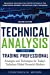 Seller image for Technical Analysis for the Trading Professional, Second Edition: Strategies and Techniques for Today?s Turbulent Global Financial Markets for sale by Pieuler Store