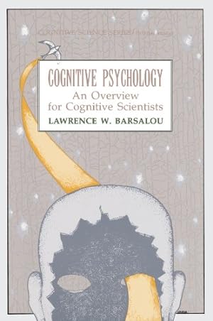 Immagine del venditore per Cognitive Psychology: An Overview for Cognitive Scientists (Tutorial Essays in Cognitive Science Series) venduto da Pieuler Store
