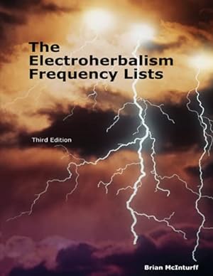 Seller image for The Electroherbalism Frequency Lists for sale by Pieuler Store