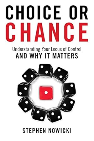 Seller image for Choice or Chance: Understanding Your Locus of Control and Why It Matters for sale by Pieuler Store