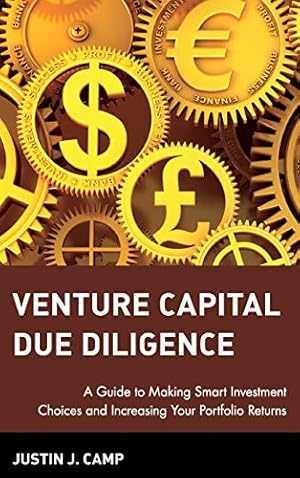 Seller image for Venture Capital Due Diligence: A Guide to Making Smart Investment Choices and Increasing Your Portfolio Returns for sale by Pieuler Store