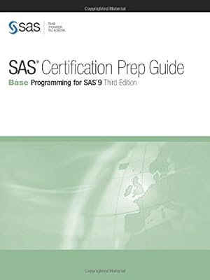 Seller image for SAS Certification Prep Guide: Base Programming for SAS 9, Third Edition for sale by Pieuler Store