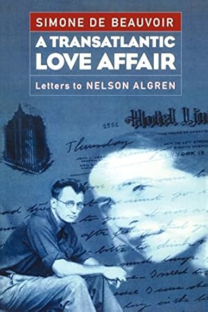 Image du vendeur pour Transatlantic Love Affair: Letters to Nelson Algren mis en vente par Pieuler Store