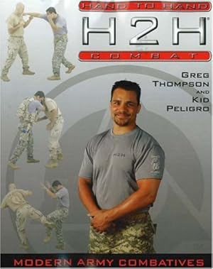 Immagine del venditore per H2H: Hand to Hand Combat - Modern Army Combatives venduto da Pieuler Store