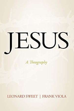 Seller image for Jesus: A Theography for sale by Pieuler Store