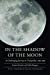 Seller image for In the Shadow of the Moon: A Challenging Journey to Tranquility, 1965-1969 for sale by Pieuler Store