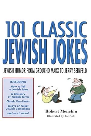 Seller image for 101 Classic Jewish Jokes: Jewish Humor from Groucho Marx to Jerry Seinfeld for sale by Pieuler Store