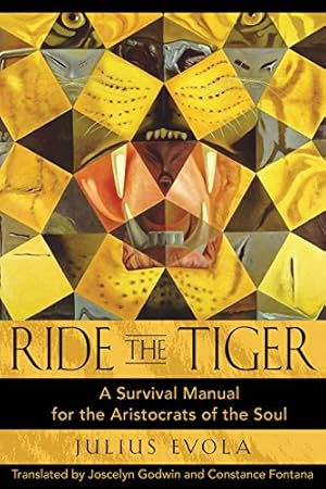 Imagen del vendedor de Ride the Tiger : A Survival Manual for the Aristocrats of the Soul a la venta por Pieuler Store