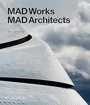 Seller image for MAD Works: MAD Architects for sale by Pieuler Store