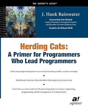 Bild des Verkufers fr Herding Cats: A Primer for Programmers Who Lead Programmers zum Verkauf von Pieuler Store