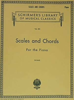 Seller image for Scales and Chords in all the Major and Minor Keys: Schirmer Library of Classics Volume 392 Piano Technique for sale by Pieuler Store