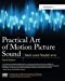 Seller image for Practical Art of Motion Picture Sound for sale by Pieuler Store