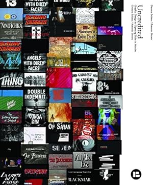 Seller image for Uncredited: Graphic Design & Opening Titles in Movies for sale by Pieuler Store