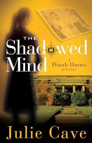 Seller image for The Shadowed Mind (A Dinah Harris Mystery) for sale by Pieuler Store