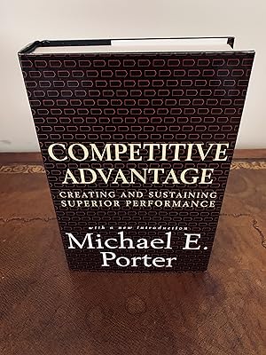 Bild des Verkufers fr Competitive Advantage: Creating and Sustaining Superior Performance zum Verkauf von Vero Beach Books