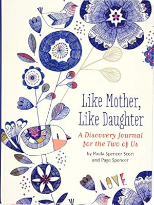 Bild des Verkufers fr Like Mother, Like Daughter (A Discovery Journal for the Two of Us) zum Verkauf von Pieuler Store