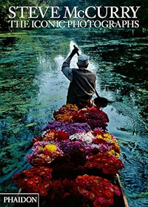 Imagen del vendedor de Steve McCurry: The Iconic Photographs a la venta por Pieuler Store