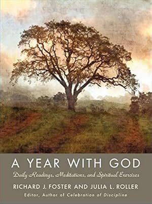 Seller image for A Year with God: Living Out the Spiritual Disciplines for sale by Pieuler Store