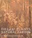 Immagine del venditore per Dream Plants for the Natural Garden venduto da Pieuler Store