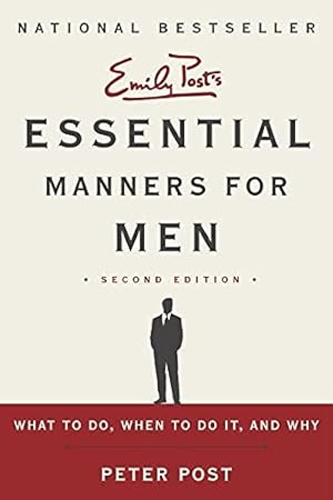 Seller image for Essential Manners for Men 2nd Edition: What to Do, When to Do It, and Why for sale by Pieuler Store