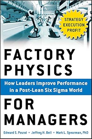 Seller image for Factory Physics for Managers: How Leaders Improve Performance in a Post-Lean Six Sigma World for sale by Pieuler Store