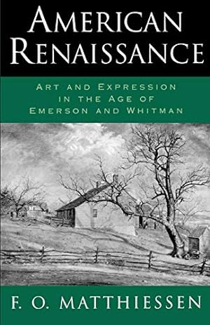 Seller image for American Renaissance: Art and Expression in the Age of Emerson and Whitman for sale by Pieuler Store