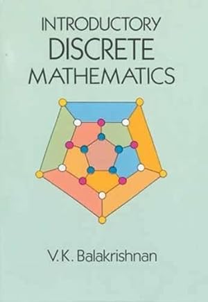 Immagine del venditore per Introductory Discrete Mathematics (Dover Books on Computer Science) venduto da Pieuler Store
