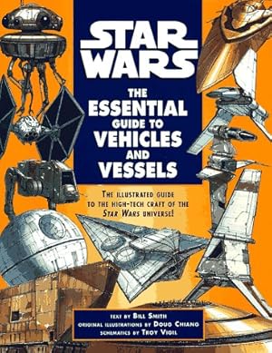 Immagine del venditore per The Essential Guide to Vehicles and Vessels (Star Wars) venduto da Pieuler Store