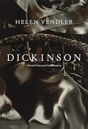 Immagine del venditore per Dickinson: Selected Poems and Commentaries venduto da Pieuler Store