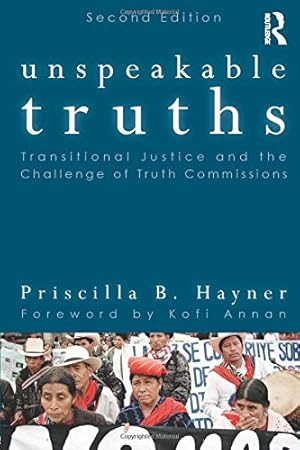 Immagine del venditore per Unspeakable Truths: Transitional Justice and the Challenge of Truth Commissions venduto da Pieuler Store