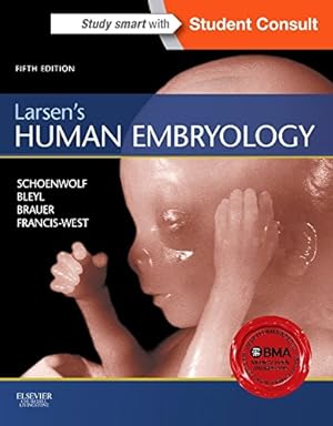 Image du vendeur pour Larsen's Human Embryology (Schoenwolf,Larsen's Human Embryology) mis en vente par Pieuler Store