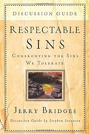 Seller image for Respectable Sins Discussion Guide: Confronting the Sins We Tolerate for sale by Pieuler Store