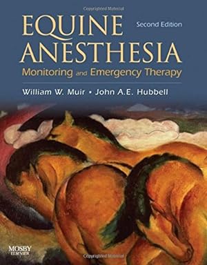 Bild des Verkufers fr Equine Anesthesia: Monitoring and Emergency Therapy, 2e zum Verkauf von Pieuler Store