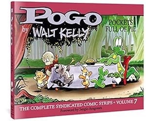 Bild des Verkufers fr Pogo The Complete Syndicated Comic Strips: Volume 7: Pockets Full of Pie (Walt Kelly's Pogo) zum Verkauf von Pieuler Store