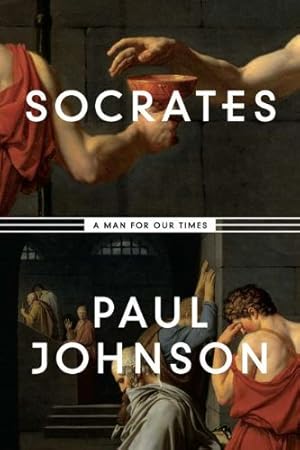 Immagine del venditore per Socrates: A Man for Our Times venduto da Pieuler Store