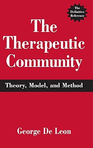 Immagine del venditore per The Therapeutic Community : Theory, Model and Method venduto da Pieuler Store