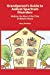 Image du vendeur pour Grandparent's Guide to Autism Spectrum Disorders: Making the Most of the Time at Nana's House mis en vente par Pieuler Store